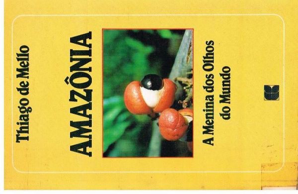 Amazônia: A Menina dos Olhos do Mundo